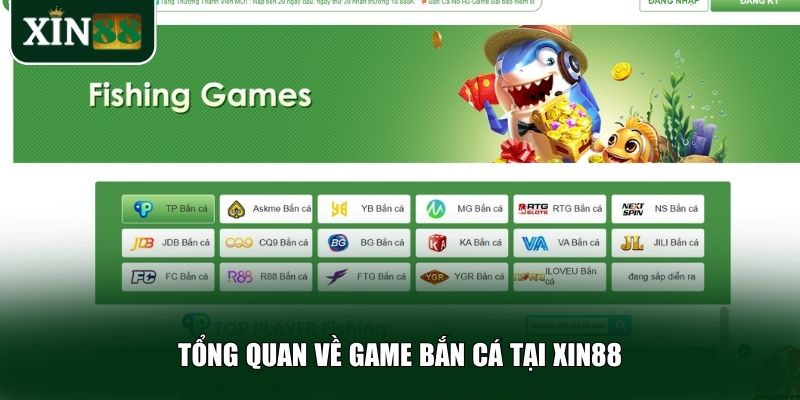 Tổng quan về game bắn cá tại Xin88