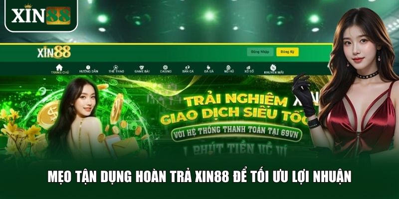 Một số mẹo giúp bạn tối đa hóa giá trị hoàn trả mỗi ngày