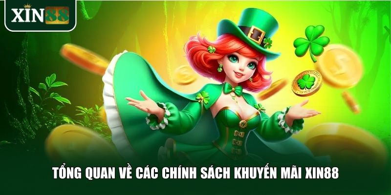 Những điểm nổi bật trong chính sách khuyến mãi XIN88