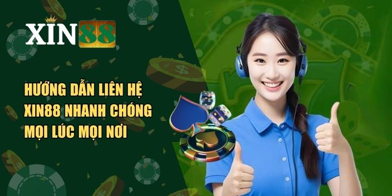 Liên hệ Xin88