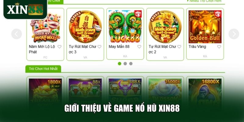 Giới thiệu về game nổ hũ Xin88
