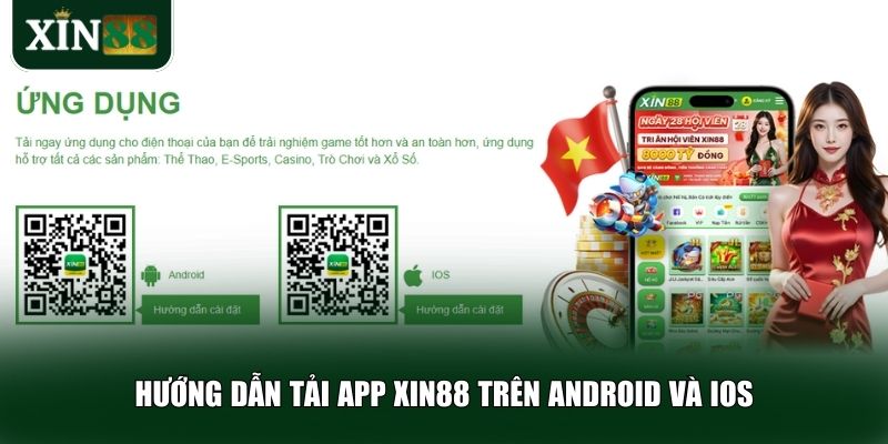 Hướng dẫn tải app Xin88 cụ thể cho từng hệ điều hành