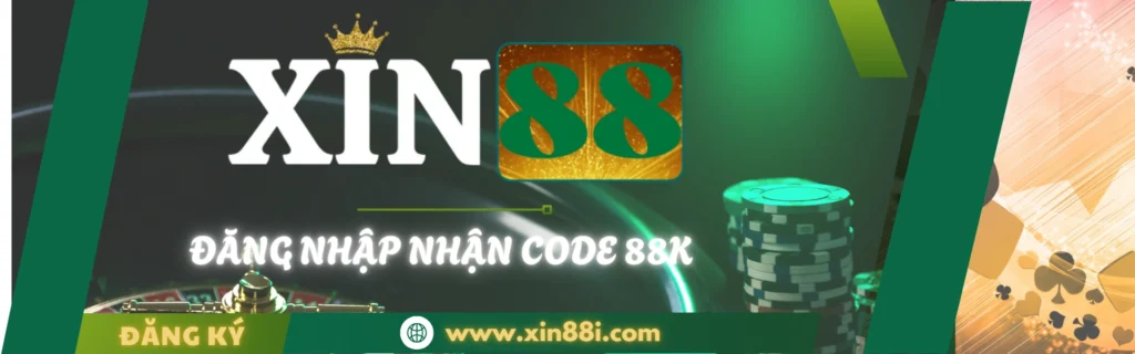 XIn88 - Đăng nhập nhận code 88k