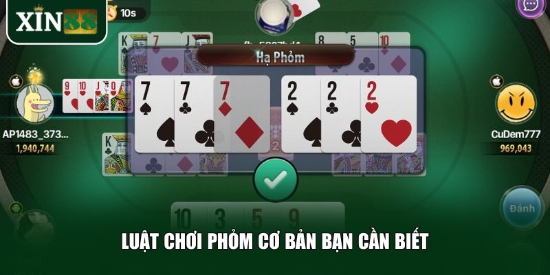 Luật chơi Phỏm cơ bản bạn cần biết